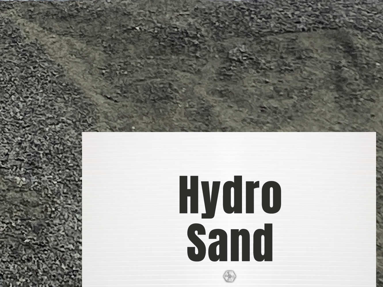 Hydro Sand